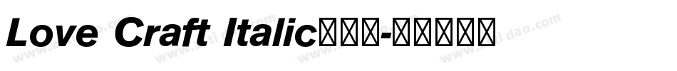Love Craft Italic生成器字体转换